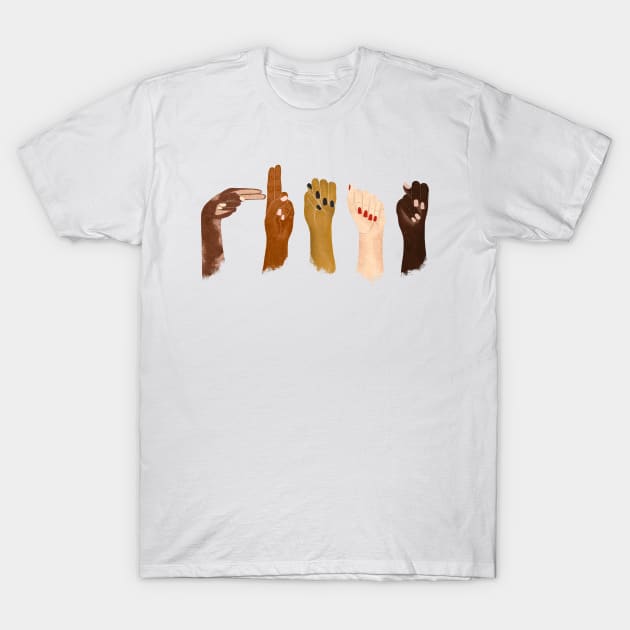 Human Hands Come in Many Colors T-Shirt by Peggy Dean